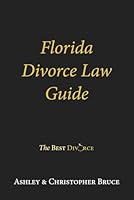 Florida Divorce Law Guide 0997531622 Book Cover