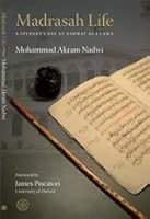 Madrasah Life - A Student's Day At Nadwat Al-ulama 0954738055 Book Cover
