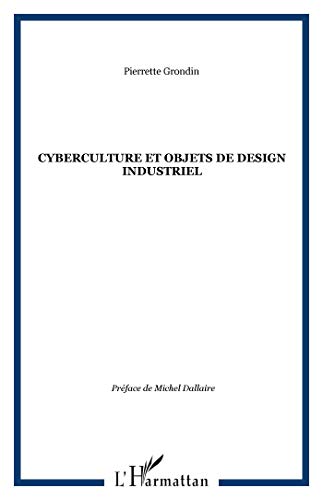 L'HARMATTAN - Cyberculture et Objets de Design Industriel