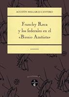 Franchy Roca y los federales en el <> (Monografía) (Spanish Edition) 8481031259 Book Cover