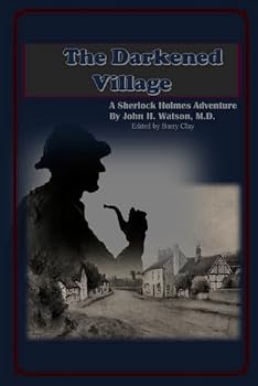 Paperback The Darkened Village: A Sherlock Holmes Adventure Book