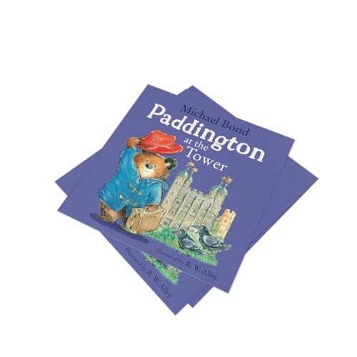 Paddington at the Tower: Visit the Tower of London with Paddington in this hilarious royal adventure – the perfect illustrated picture book for children!