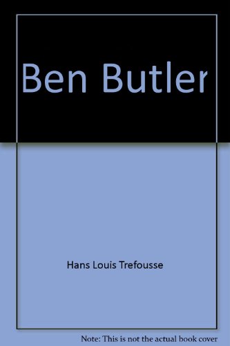Ben Butler;: The South called him Beast! 0374979774 Book Cover