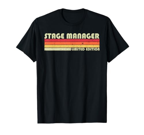 STAGE MANAGER Funny Job Title Profession Birthday Worker T-Shirt