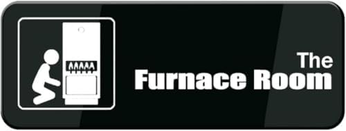 Acrylic Sign The Furnace Room for Home Basement Furnace Areas Office Building Boiler Rooms Hotel Utility Rooms and Factory Heating Zones Long Lasting 10X3 Inch