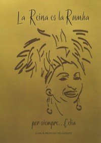 Paperback La Reina Es La Rumba (Spanish Edition) [Spanish] Book