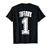 Tiffany Supporter Numéro 1 Biggest Fan T-Shirt