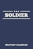 Soldier Military Calendar: A5 Wochenkalender für Soldaten, Geschenk zum Jahrestag, Valentinstag, Hochzeitstag oder Weihnachten