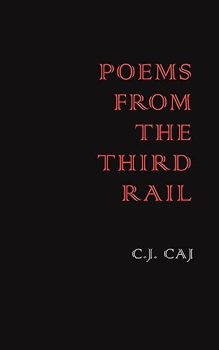 Poems from the Third Rail