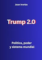 Trump 2.0: Política, poder y sistema mundial (Spanish Edition) B0F5MPJ866 Book Cover
