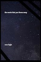 the words that you threw away B0CSG2272Y Book Cover