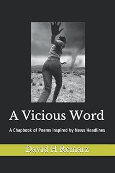 Paperback A Vicious Word: A Chapbook of Poems Inspired by News Headlines Book