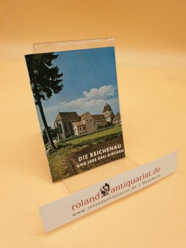Die Reichenau und ihre Drei Kirchen