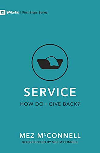 Service - How Do I Give Back? (First Steps)