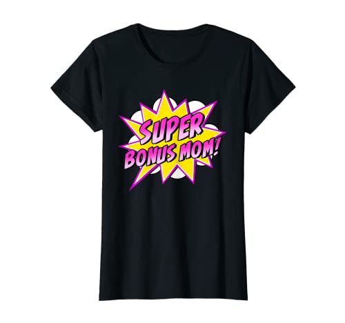 Mujer Super Bonus Mamá Superhéroe Madrastra Cómic Día de la Madre Camiseta