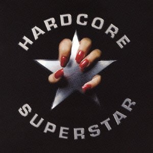 Hardcore Superstar - Hardcore Superstar [Japan LTD CD] VICP-65123 by Hardcore Superstar