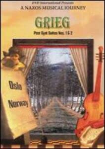 Grieg - Peer Gynt Suites 1 & 2 "Scenes of Norway" - A Naxos Musical Journey