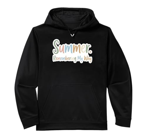 Sarcastic Summer Vacation Why Reminder Sarcastic Performance Hoodie