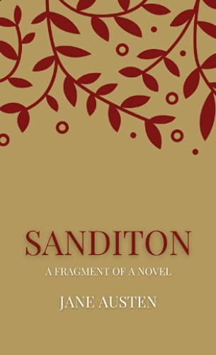 Sanditon: A Fragment of a Novel B09242ZM3Z Book Cover