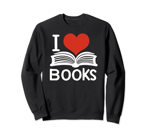 Funny I Love Books Reading Book Lover Reader Book Sweatshirt