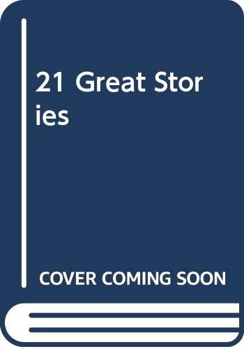 21 Great Stories 0451622499 Book Cover
