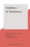  Ombres et lumières (French Edition)