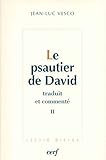 Le Psautier de David Tome 2