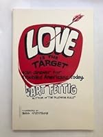 Love is the Target: An Answer for Troubled Americans, Today 0916927164 Book Cover