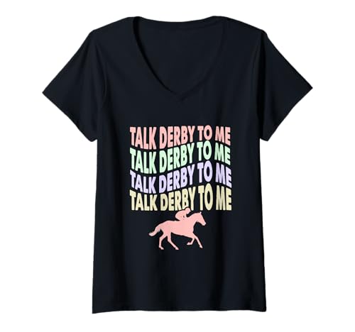 Mujer Tema Talk Derby to Me Horse Lover Camiseta Cuello V