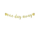 One Day Away Banner, Rehearsal Dinner Sign, Rehearsal Brunch, Wedding Rehearsal Party Decorations...