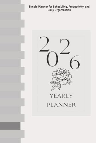 2026 Yearly Planner: Simple Black & White Planner with Clean Layout for Scheduling, Productivity, and Daily Organization image 2