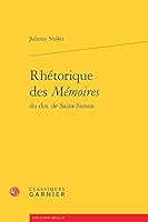 Rhetorique Des Memoires Du Duc de Saint-Simon 2812431407 Book Cover