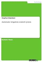 Automatic irrigation control system 3656870357 Book Cover