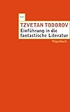 Einführung in die fantastische Literatur (Wagenbachs andere Taschenbücher)