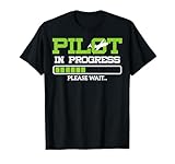 Funny Pilot in Progress Flight Student Gift Idea T-Shirt