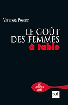 Paperback Le goût des femmes à table [French] Book