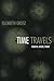 Time Travels: Feminism, Nature, Power (Next Wave: New Directions in Women's Studies)