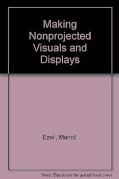 Paperback Making Nonprojected Visuals and Displays Book
