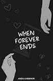 When Forever Ends