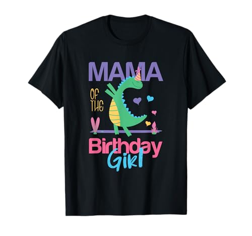 Mama Of The Birthday Girl Dinosaur Theme Matching Family Camiseta