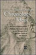 Fitzroy Dearborn Chronology of Ideas: A Record of Philosophical, Political, Theological and Social Thought from Ancient Times to the Present book cover