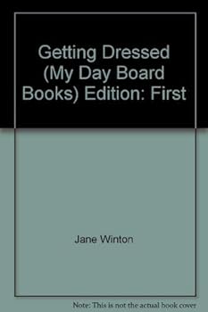 Hardcover Getting Dressed (My Day Board Books) Book