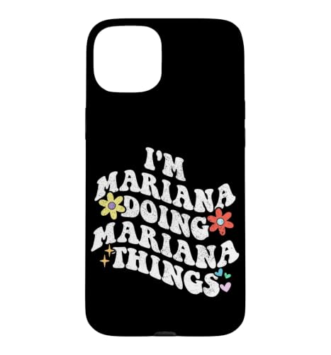���g�� Groovy Im MARIANA Doing MARIANA Things Funny Mother �X�}�z�P�[�X iPhone 15 Plus �p