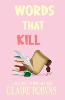 Words That Kill (A Maddox Storm Mystery) - Book #3 of the Maddox Storm