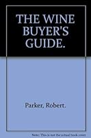 Wine Buyer's Guide 1990-91 0863182348 Book Cover