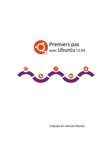 Télécharger Premiers pas avec Ubuntu 13.04 Gratuit