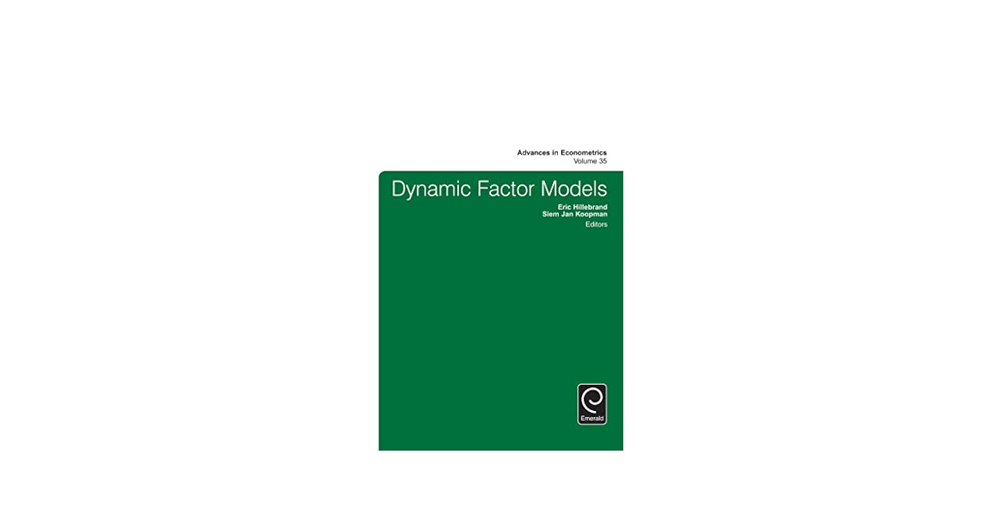 Dynamic Factor Models (Advances in Econometrics, 35