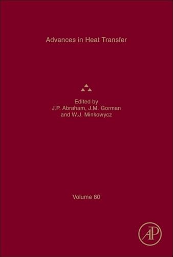 Advances in Heat Transfer (Volume 60)