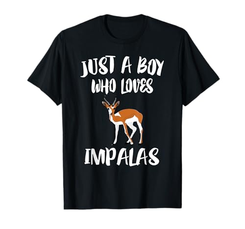 Regalo de animales Just A Boy Who Loves Impalas Camiseta
