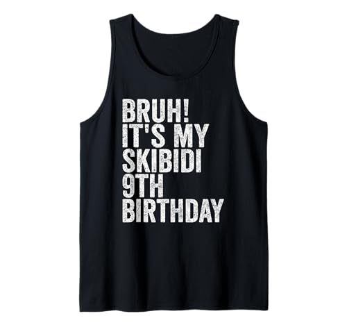 Bruh It's My Skibidi 9th Birthday Boys Girls 9 Years Old Canotta